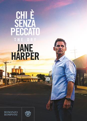 Chi è senza peccato. Ediz. tie-in - Jane Harper - Libro Bompiani 2021, Narrativa straniera | libraccio.click