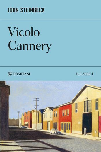 Vicolo Cannery - John Steinbeck - Libro Bompiani 2026, I Classici | libraccio.click