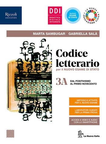 Codice letterario per il nuovo esame di Stato. Con Laboratorio di metodo per il quinto anno. Per le Scuole superiori. Vol. 3A-3B - Marta Sambugar, Gabriella Salà - Libro La Nuova Italia 2020 | libraccio.click