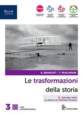 Le trasformazioni della storia. Con Connessioni con la storia. Per le Scuole superiori. Con e-book. Con espansione online. Vol. 3