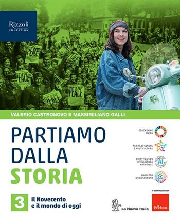 Partiamo dalla storia. Per la Scuola media. Vol. 3 - Valerio Castronovo, Massimiliano Galli - Libro La Nuova Italia 2025 | libraccio.click