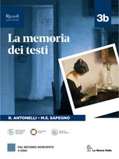 La memoria dei testi. Per le Scuole superiori. Con e-book. Con espansione online. Vol. 3B