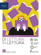 Di lettura in lettura. Poesia e teatro. Per le Scuole superiori. Con e-book. Con espansione online. Vol. 2