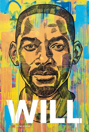 Will. Il potere della volontà - Will Smith, Mark Manson - Libro Longanesi 2021, Nuovo Cammeo | libraccio.click