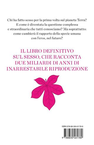 Sex. La più grande storia del sesso mai scritta dai procarioti ai robot - David Baker - Libro Longanesi 2024, Nuovo Cammeo | libraccio.click