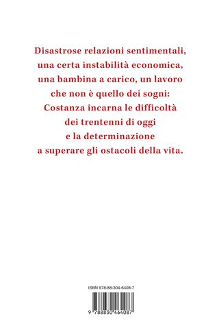 Costanza: Questione di Costanza-Costanza e buoni propositi-La Costanza è un'eccezione - Alessia Gazzola - Libro Longanesi 2025, La Gaja scienza | libraccio.click