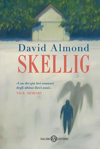 Skellig - David Almond - Libro Salani 2020, Fuori collana Salani | libraccio.click