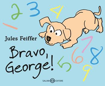 Bravo, George! Ediz. a colori - Jules Feiffer - Libro Salani 2023, Albi illustrati | libraccio.click