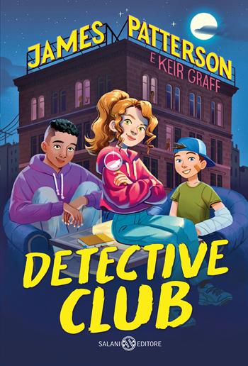 Detective club - James Patterson, Keir Graff - Libro Salani 2024, Fuori collana Salani | libraccio.click