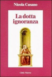 La dotta ignoranza - Niccolò Cusano - Libro Città Nuova 1998, Minima | libraccio.click