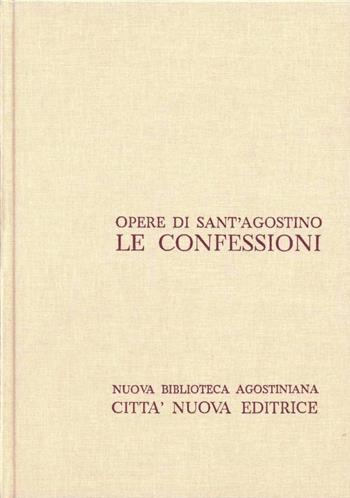 Opera omnia. Vol. 1: Le Confessioni - Agostino (sant') - Libro Città Nuova 1965, Opera omnia di S. Agostino | libraccio.click