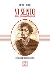Vi sento. L’arte di Amedeo Modigliani
