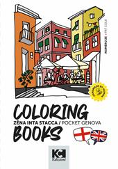 Zena in ta stacca, pocket Genova. Ediz. illustrata