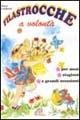 Filastrocche a volontà. Per mesi, stagioni e grandi occasioni. Ediz. illustrata
