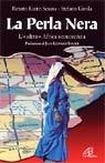 La perla nera. L'altra Africa sconosciuta - Renato Kizio Sesana, Stefano Girola - Libro Paoline Editoriale Libri 2002, Libroteca/Paoline | libraccio.click
