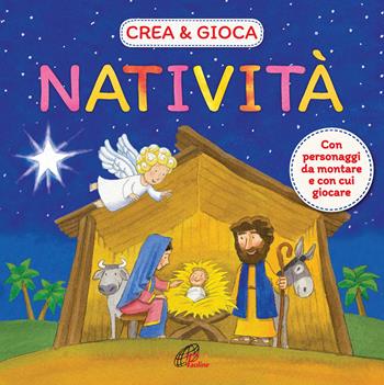Natività. Crea & gioca. Ediz. a colori - Nora Tavelli - Libro Paoline Editoriale Libri 2021, Chicchi di grano | libraccio.click