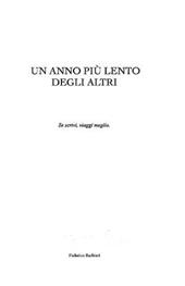 Un anno più lento degli altri