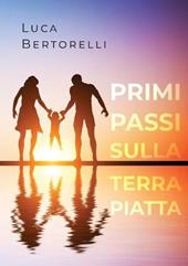 Primi passi sulla terra piatta