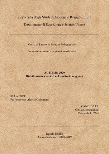 Autismo 2020. Servizi e riabilitazione nel territorio reggiano - Giulia Domenichini - Libro Youcanprint 2020 | libraccio.click