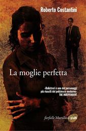 La moglie perfetta. I nuovi casi del commissario Balistreri
