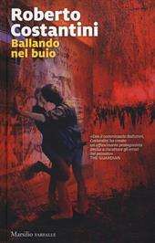 Ballando nel buio. I nuovi casi del commissario Balistreri