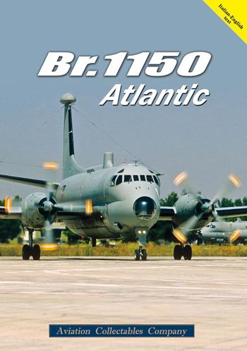 Br.1150 Atlantic. Ediz. bilingue  - Libro Aviation Collectables Company 2019, Italian Aviation Series | libraccio.click