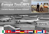 Europa Tour 1971. Due ragazzi in 500 alla scoperta dell'aviazione nel vecchio continente