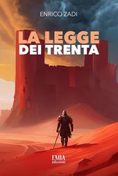La legge dei Trenta. Ediz. integrale