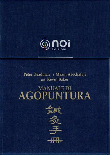 Manuale di agopuntura. Schede dei punti - Peter Deadman, Mazin Al-Khafaji, Kevin Baker - Libro Noi Edizioni 2000 | libraccio.click