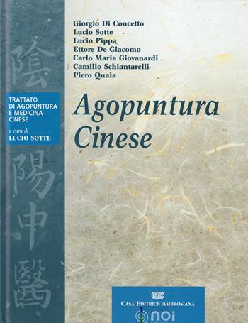Agopuntura cinese  - Libro Noi Edizioni 2007, Trattato di agopuntura e medicina cinese | libraccio.click