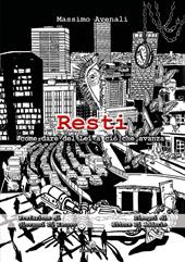 Resti. Come dare del lei a ciò che avanza