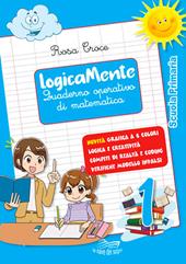 Logicamente. Quaderno operativo di matematica. Per la Scuola elementare. Con Libro in brossura: Navigo in rete. Vol. 1