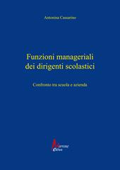 Funzioni manageriali dei dirigenti scolastici. Confronto tra scuola e azienda