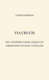 Via crucis nell'interpretazione grafica di Ferdinando Viglieno?-?Cossalino