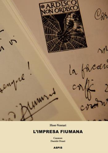 L'impresa fiumana - Giovanni Host-Venturi - Libro Aspis 2019 | libraccio.click