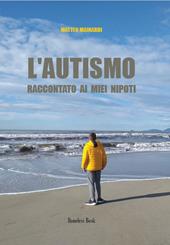 L'autismo raccontato ai miei nipoti