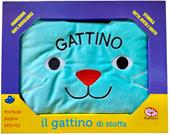 Il gattino di stoffa. Ediz. a colori
