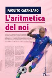 L’aritmetica del noi