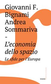 L'economia dello spazio: le sfide per l'Europa