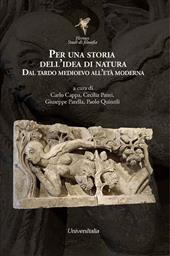 Per una storia dell’idea di natura. Dal tardo medioevo all’età moderna