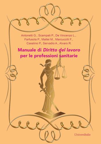 Manuale di diritto del lavoro per le professioni sanitarie  - Libro Universitalia 2020 | libraccio.click