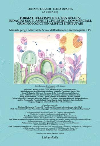 Format televisivi nell'Era dell'IA. Indagini sugli aspetti civilistici, commerciali, criminologici, penalistici e tributari  - Libro Universitalia 2022 | libraccio.click