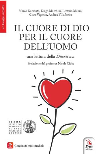 Il cuore di Dio per il cuore dell'uomo - Marco Damonte, Diego Marchini, Mauro Letterio - Libro ERGA 2026 | libraccio.click