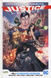 Rinascita. Justice League. Vol. 1: Le macchine estinzione