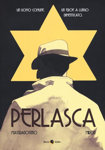 Perlasca - Matteo Mastragostino - Libro Becco Giallo 2020, Biografie | libraccio.click