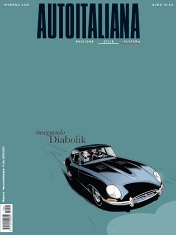 Auto italiana. Passione stile cultura. Ediz. a colori. Vol. 6  - Libro Editoriale Domus 2021 | libraccio.click