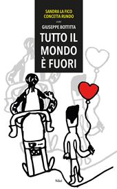 Tutto il mondo è fuori