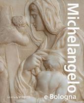 Michelangelo e Bologna