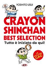 Crayon Shinchan. Best selection. Tutto è iniziato da qui!