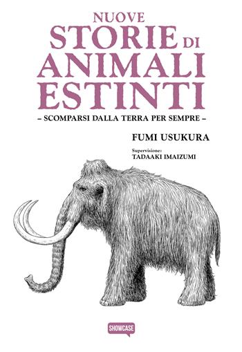 Nuove storie di animali estinti. Scomparsi dalla Terra per sempre - Fumi Usukura - Libro Dynit Manga 2026 | libraccio.click